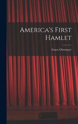 America's First Hamlet