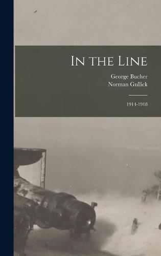 In the Line: 1914-1918