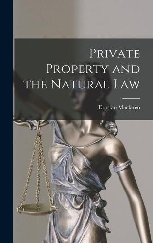 Private Property and the Natural Law