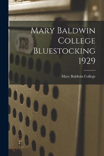 Mary Baldwin College Bluestocking 1929