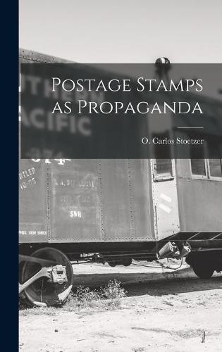 Postage Stamps as Propaganda
