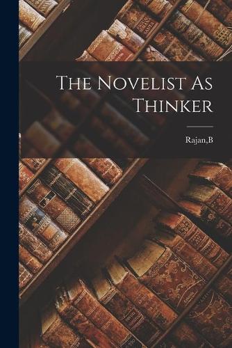 The Novelist As Thinker