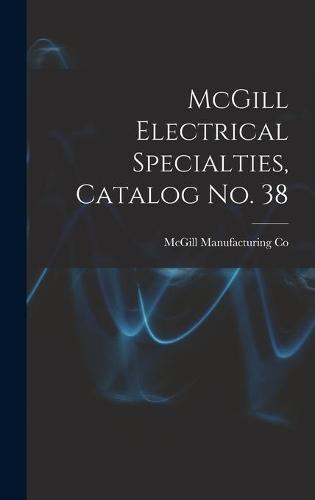 McGill Electrical Specialties, Catalog No. 38