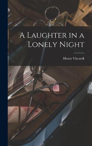A Laughter in a Lonely Night