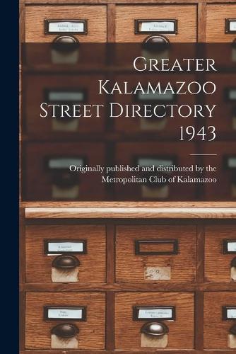 Greater Kalamazoo Street Directory 1943
