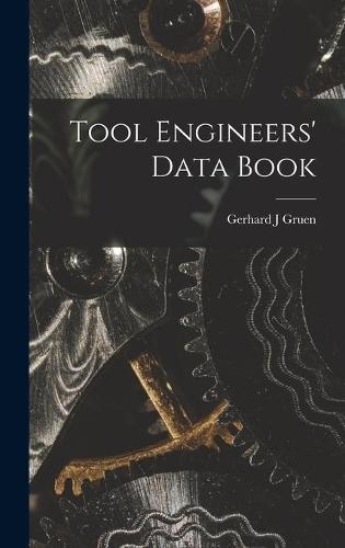 Tool Engineers' Data Book