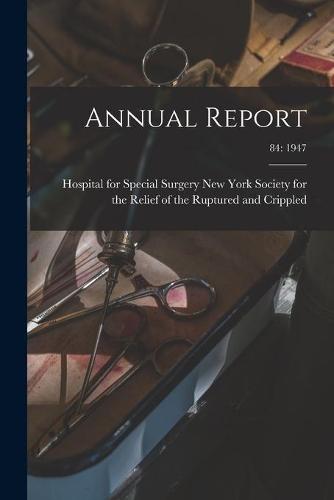 Annual Report; 84: 1947
