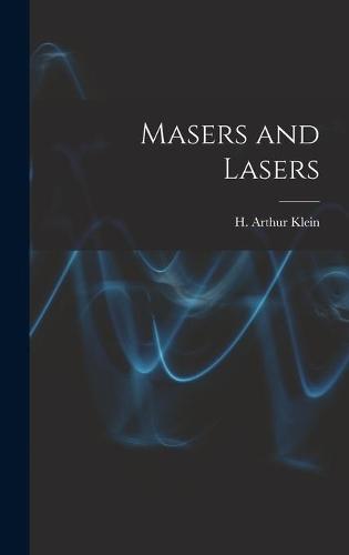 Masers and Lasers