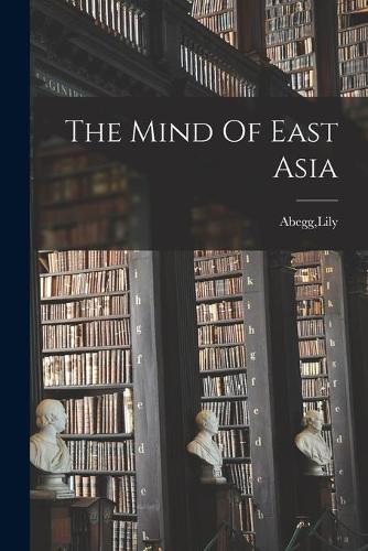 The Mind Of East Asia