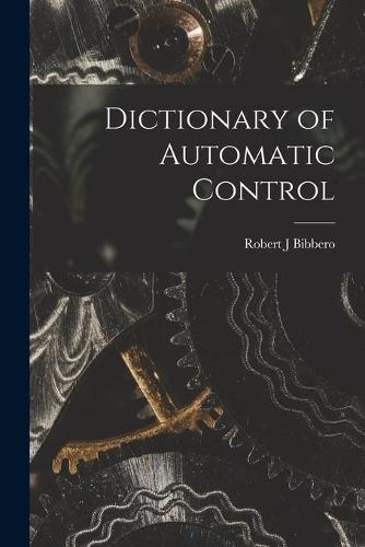 Dictionary of Automatic Control