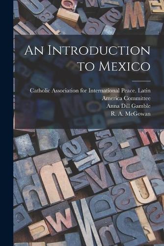 An Introduction to Mexico