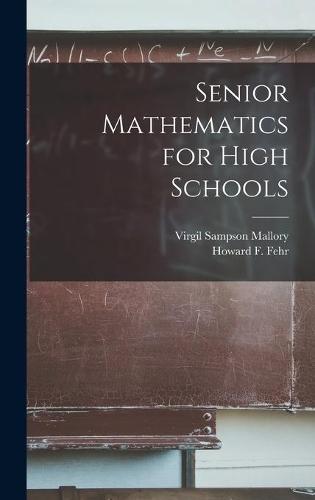 Senior Mathematics for High Schools