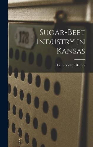 Sugar-beet Industry in Kansas
