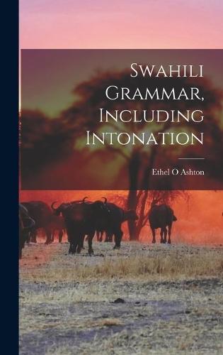 Swahili Grammar, Including Intonation