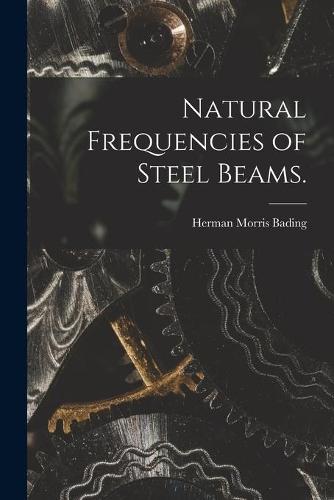 Natural Frequencies of Steel Beams.
