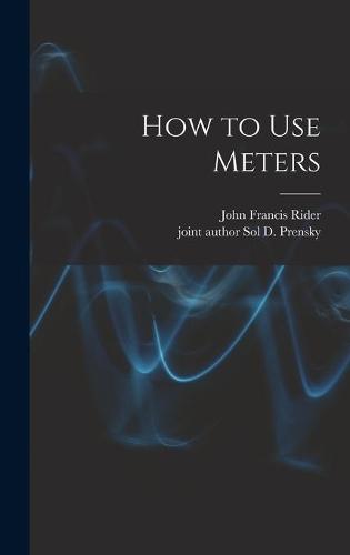 How to Use Meters