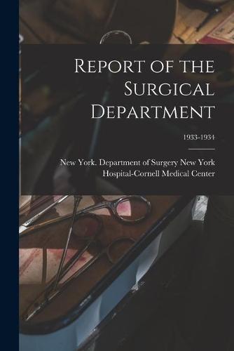 Report of the Surgical Department; 1933-1934