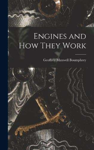 Engines and How They Work