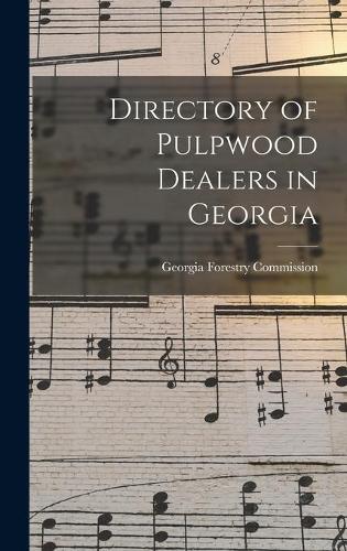 Directory of Pulpwood Dealers in Georgia