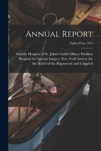 Annual Report; Eighty-first; 1944