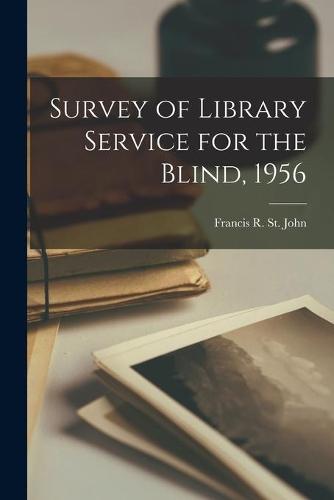 Survey of Library Service for the Blind, 1956