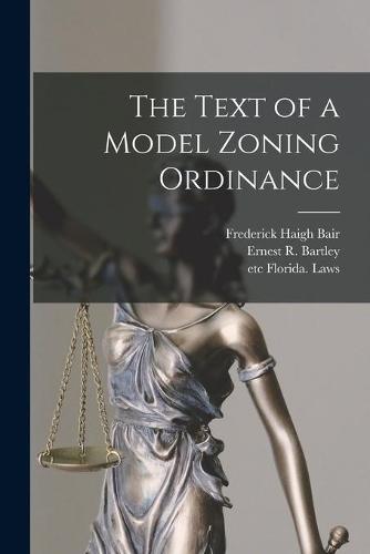 The Text of a Model Zoning Ordinance
