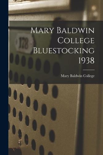 Mary Baldwin College Bluestocking 1938