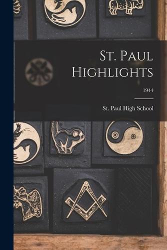 St. Paul Highlights; 1944