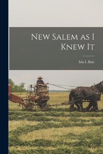New Salem as I Knew It