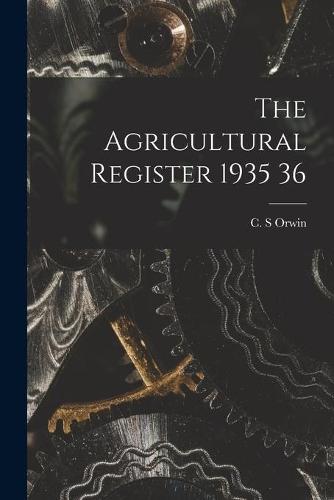 The Agricultural Register 1935 36