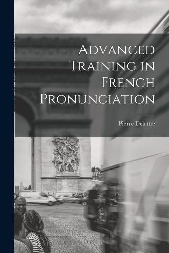 Advanced Training in French Pronunciation