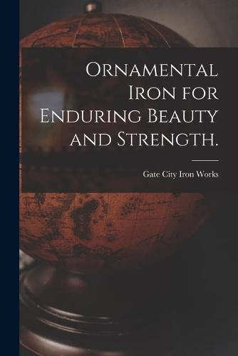 Ornamental Iron for Enduring Beauty and Strength.