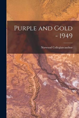 Purple and Gold - 1949
