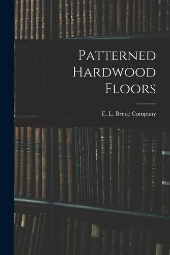 Patterned Hardwood Floors