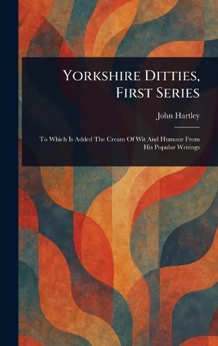 Yorkshire Ditties, First Series