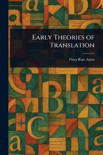 Early Theories of Translation