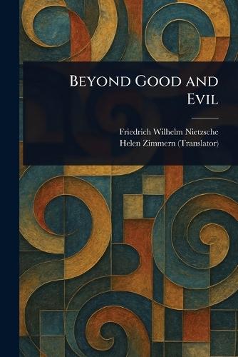 Beyond Good and Evil