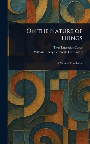 On the Nature of Things