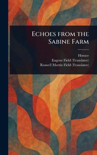 Echoes From the Sabine Farm
