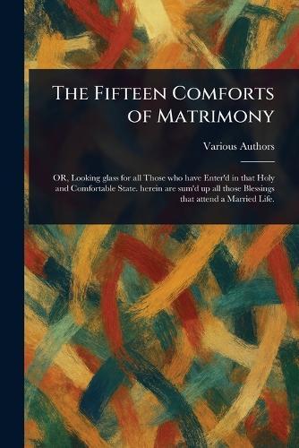 The Fifteen Comforts of Matrimony
