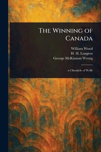 The Winning of Canada