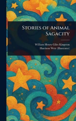 Stories of Animal Sagacity