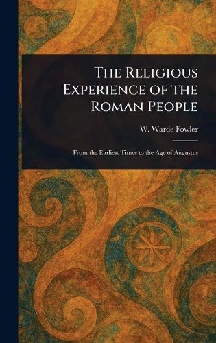 The Religious Experience of the Roman People