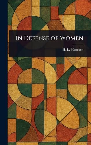 In Defense of Women