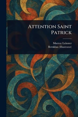 Attention Saint Patrick