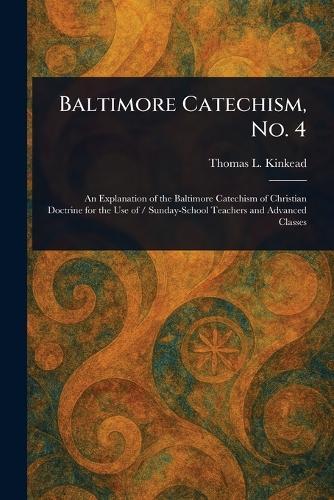 Baltimore Catechism, No. 4