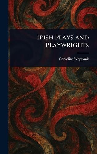 Irish Plays and Playwrights
