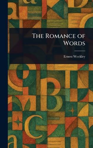 The Romance of Words
