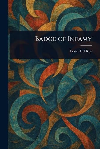 Badge of Infamy