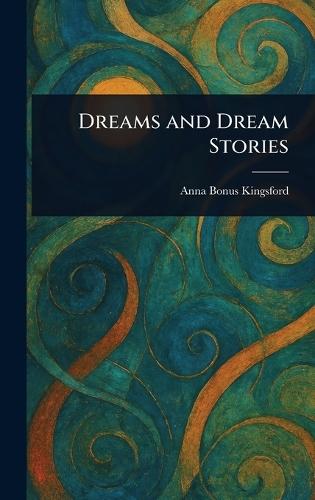 Dreams and Dream Stories